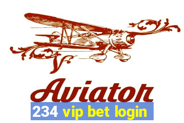 234 vip bet login